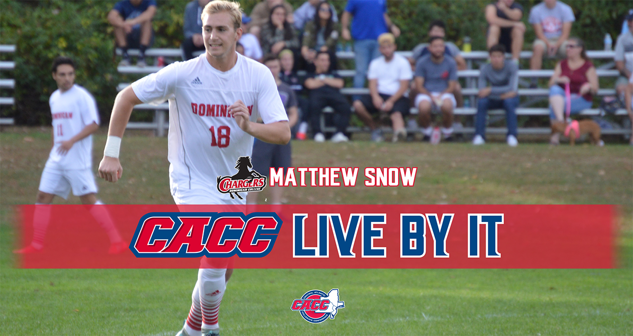 CACC 'LIVE BY IT": DOMINICAN COLLEGE'S MATTHEW SNOW