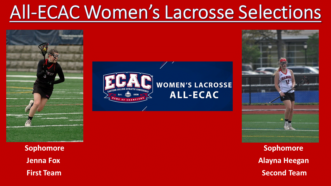 Jenna Fox and Alayna Heegan were named to the All-ECAC Women's Lacrosse Teams.